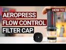 AeroPress Flow Control Filter Cap