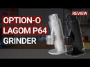 Option-O Lagom P64 Coffee Grinder