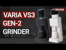 Varia VS3 Coffee Grinder Gen 2