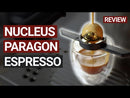 Nucleus Paragon Espresso