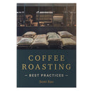 Coffee Roasting: Best Practices - Scott Rao