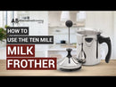Ten Mile Milk Frother
